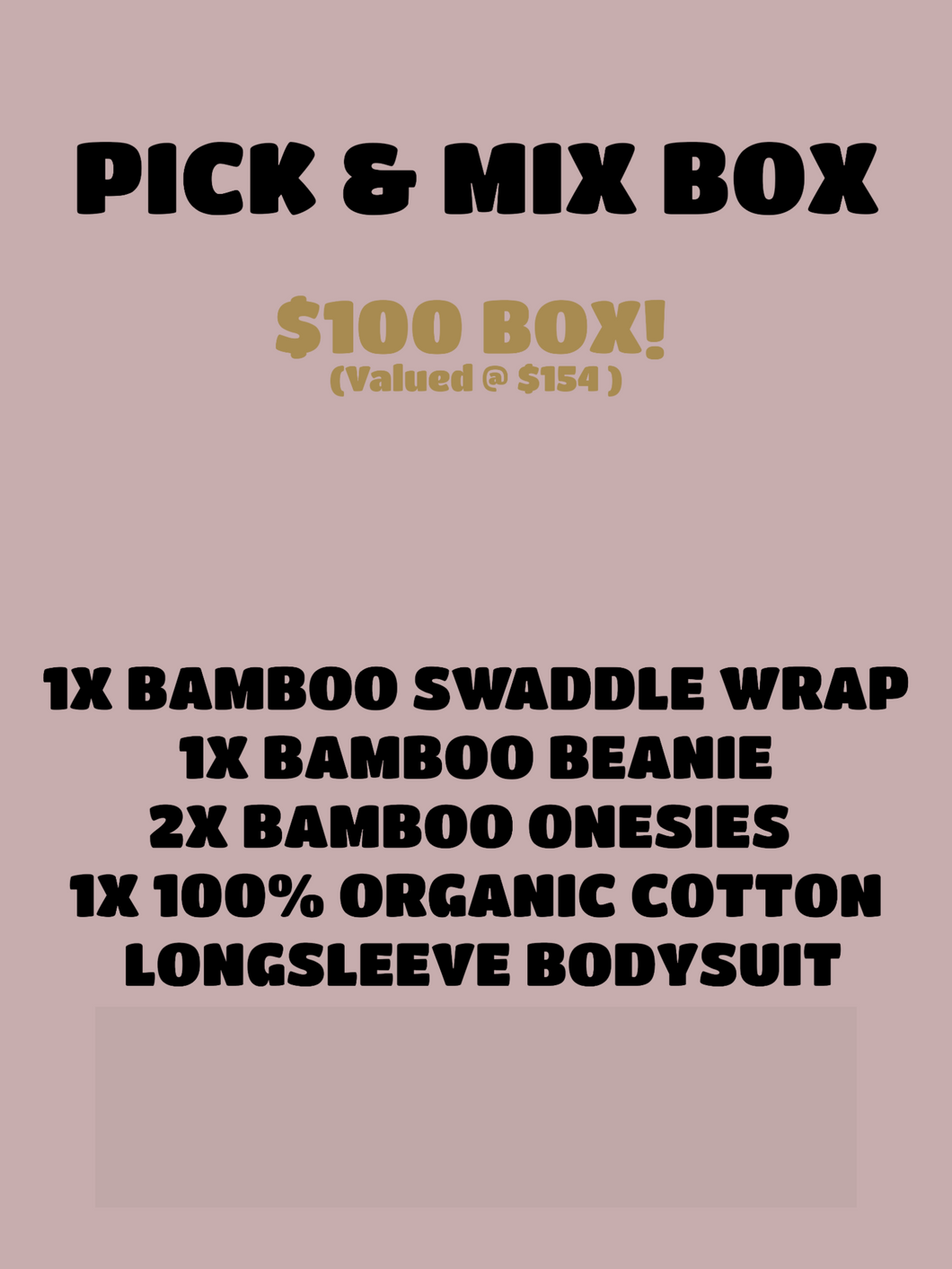 PICK & MIX $100 BOX NO FREE PILLOW FOR THE $100 DEAL NO DISCOUNT CODES TO BE USE IF YOU DO YOU WILL BE REFUNDED